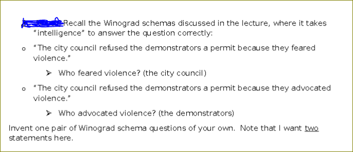 Recall the Winograd schemas discussed in the