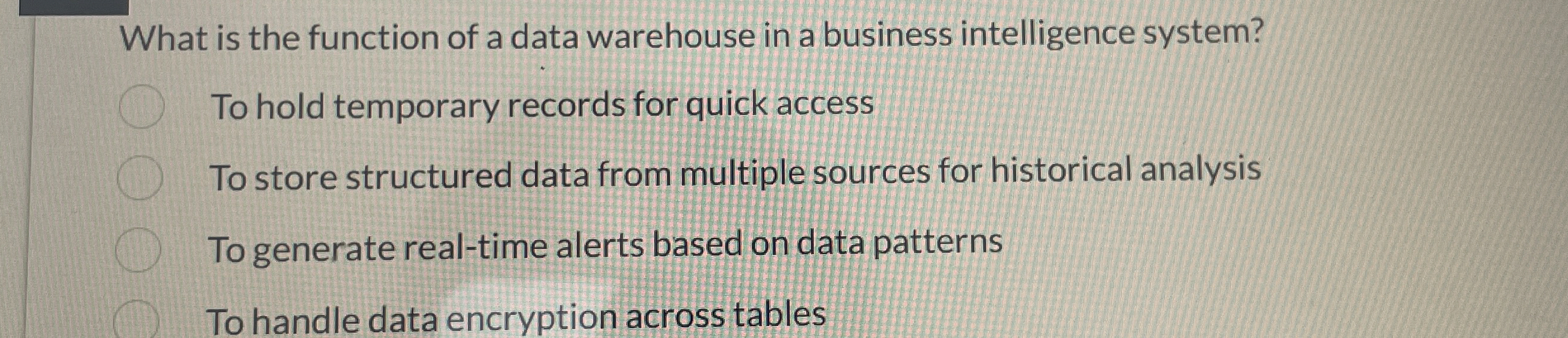 What is the function of a data warehouse in a