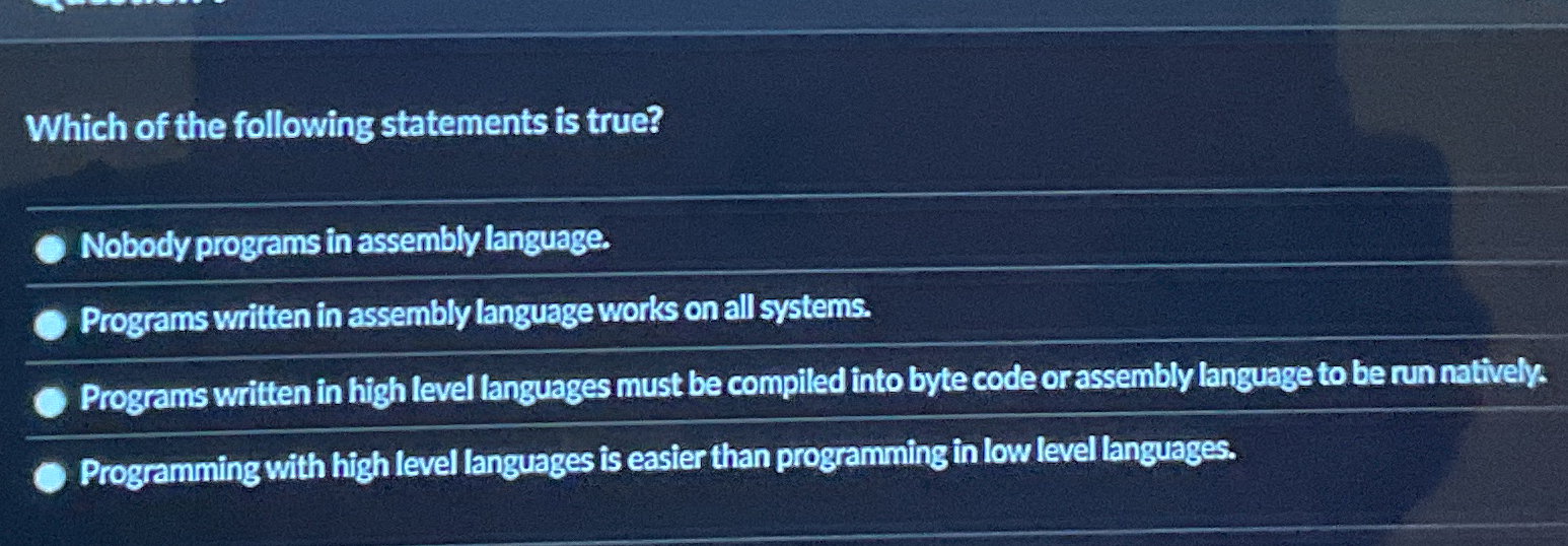 Which of the following statements is true? Nobody