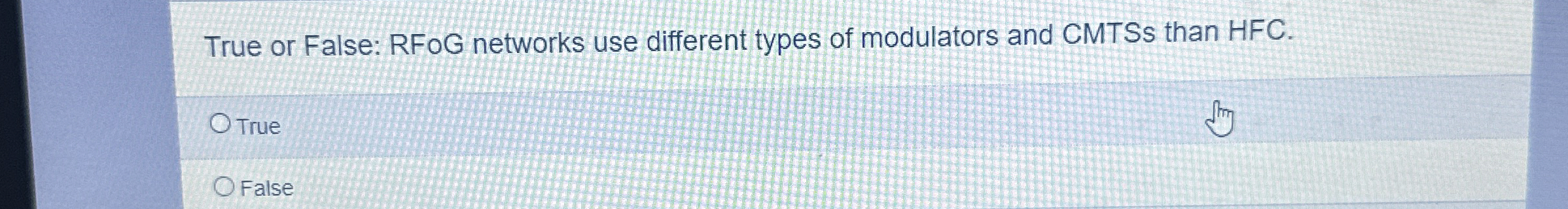 True or False: RFOG networks use different types