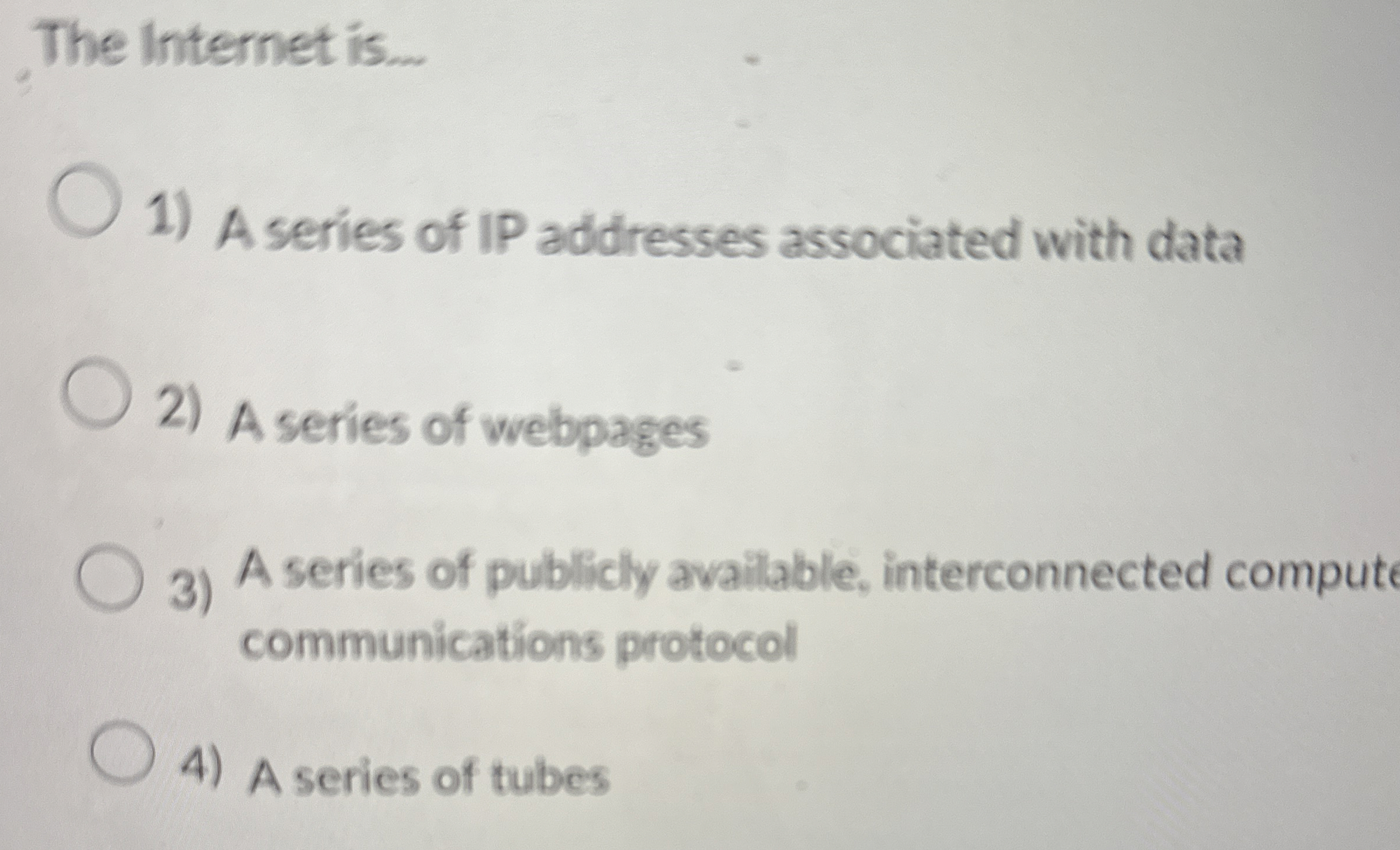 The internet is . . . A series of IP addresses