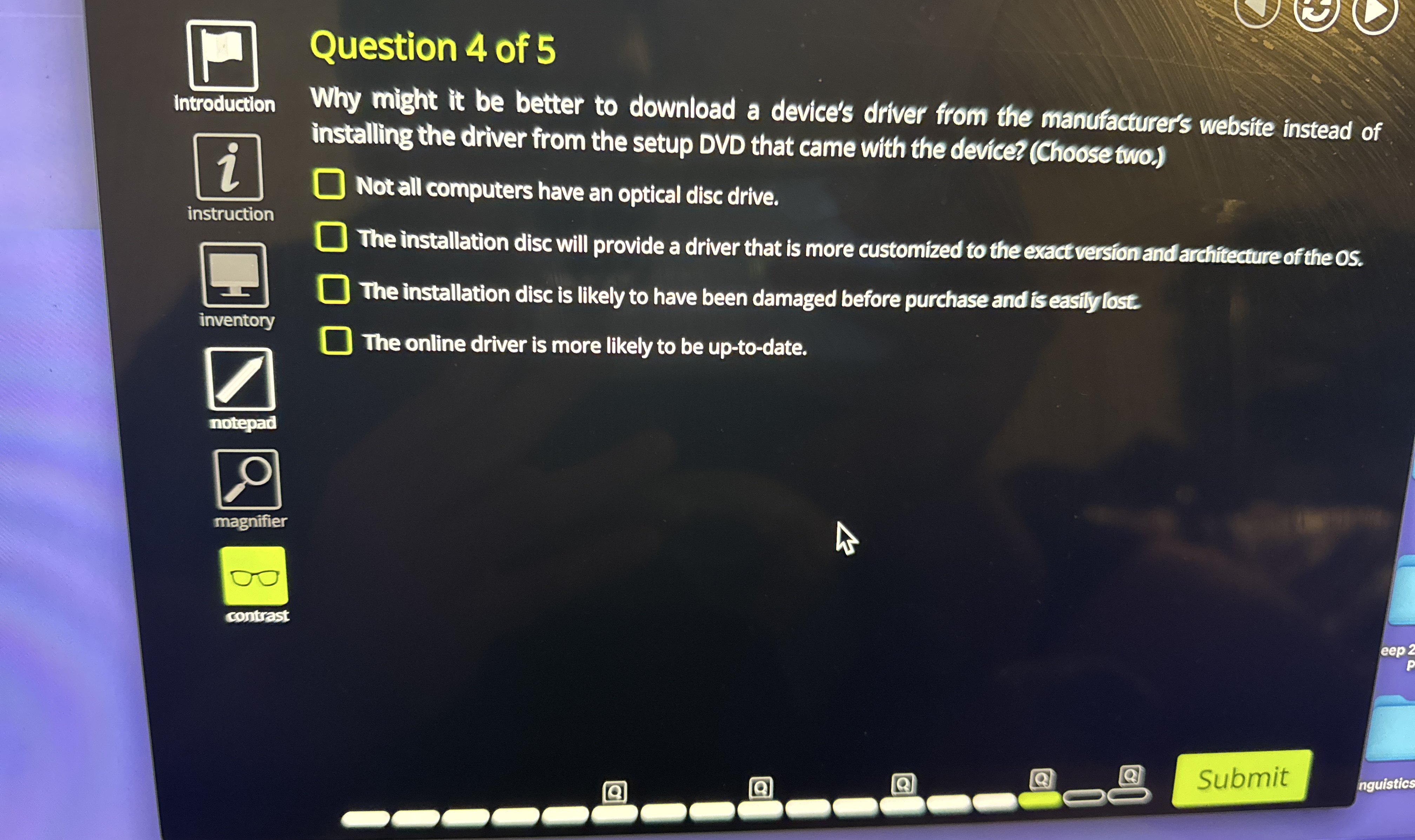 Question 4 of 5 Why might it be better to