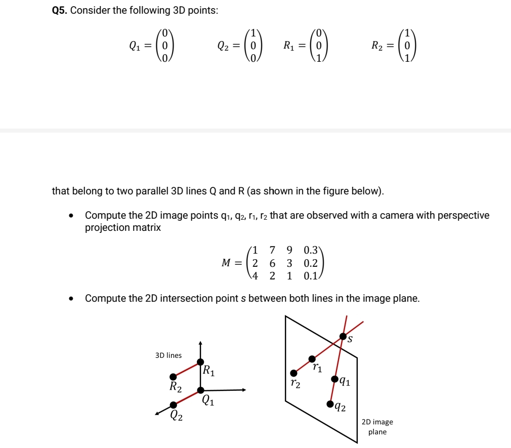 Q 5 . Consider the following 3 D points: Q 1 = (