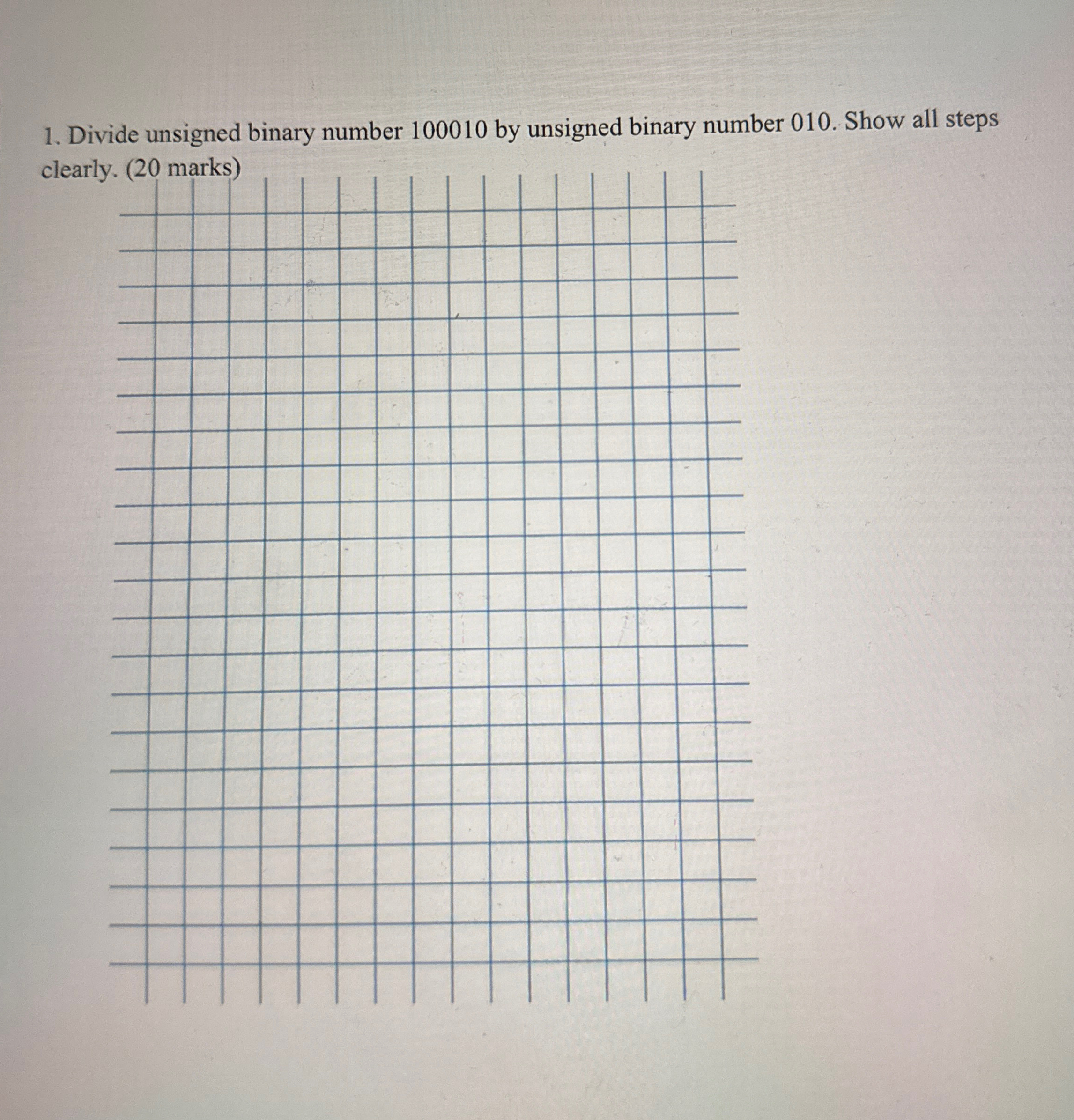 Divide unsigned binary number 1 0 0 0 1 0 by