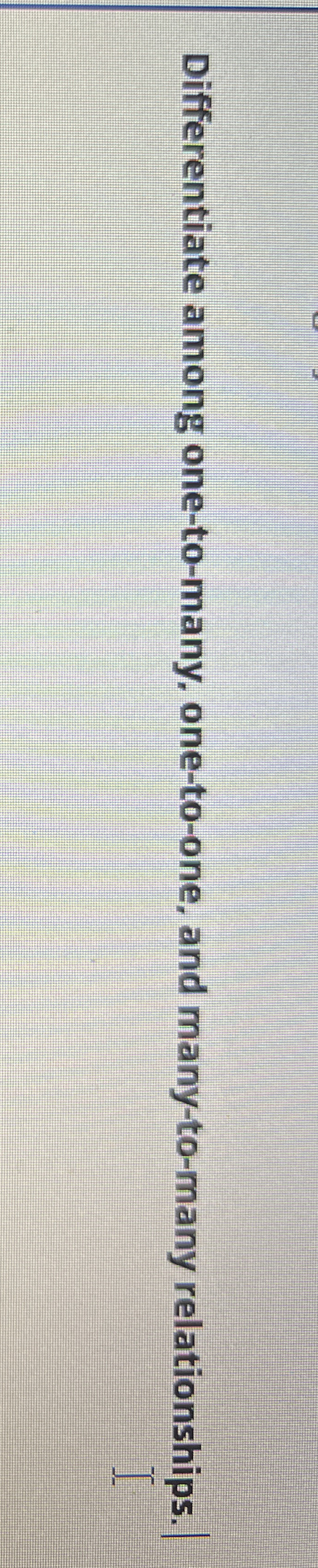Differentiate among one - to - many, one - to -