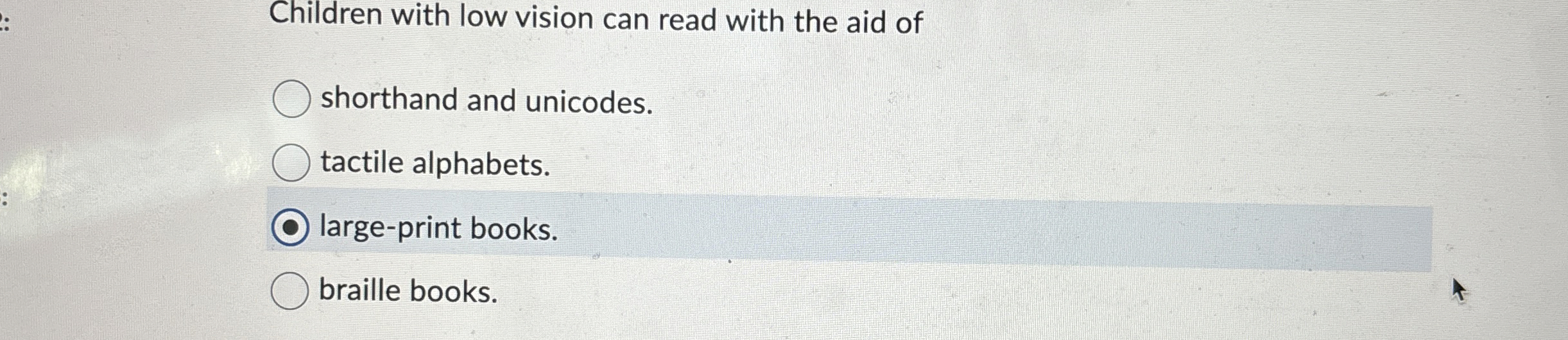 Children with low vision can read with the aid of