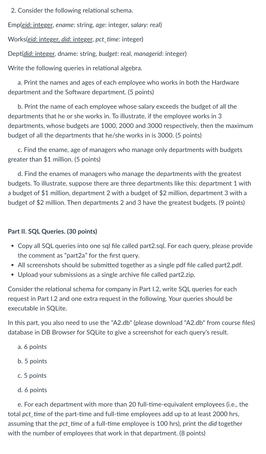 2 . Consider the following relational schema. Emp