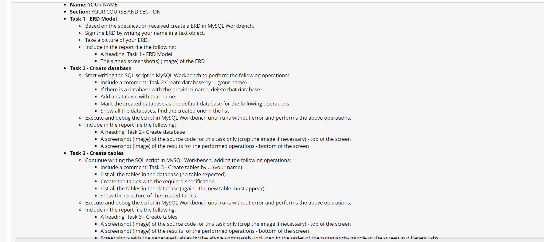- Name: YOUR NAME - Section: YOUR COURSE AND