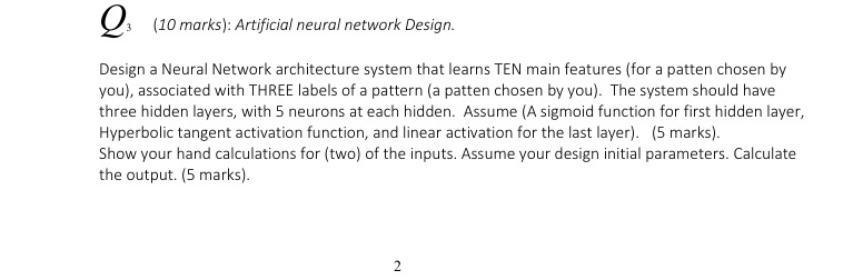 Q _ ( 3 ) ( 1 0 marks ) : Artificial neural