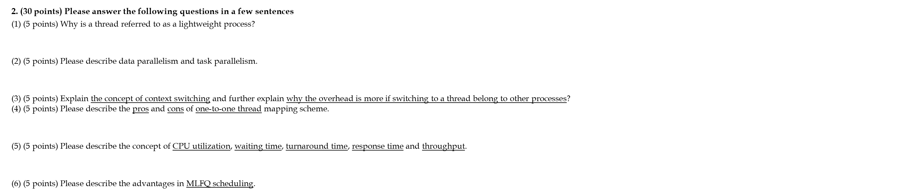 ( 3 0 points ) Please answer the following