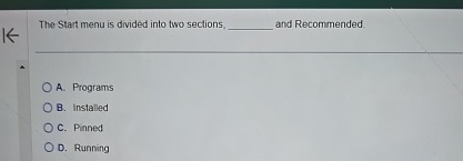 The Start menu is divided into two sections, and