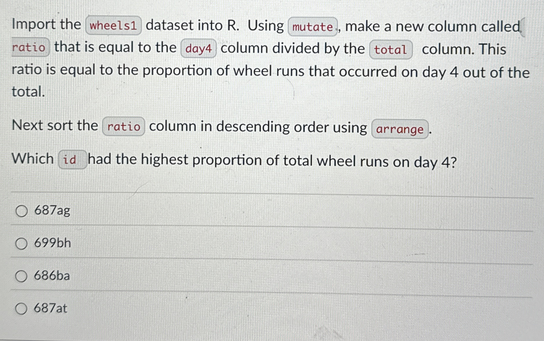 Import the wheels 1 dataset into R . Using