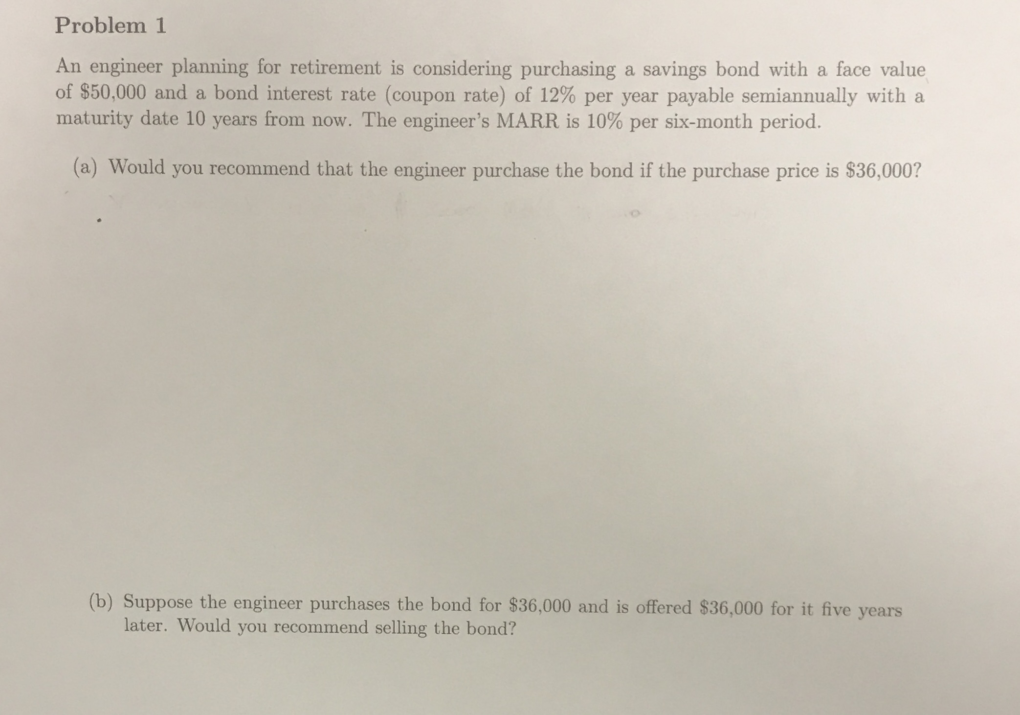 Problem 1 An engineer planning for retirement is