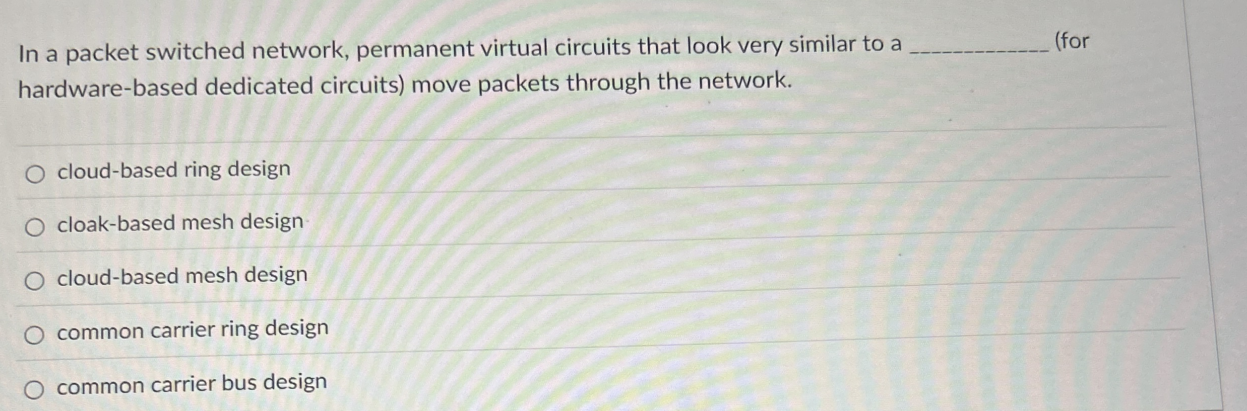 In a packet switched network, permanent virtual