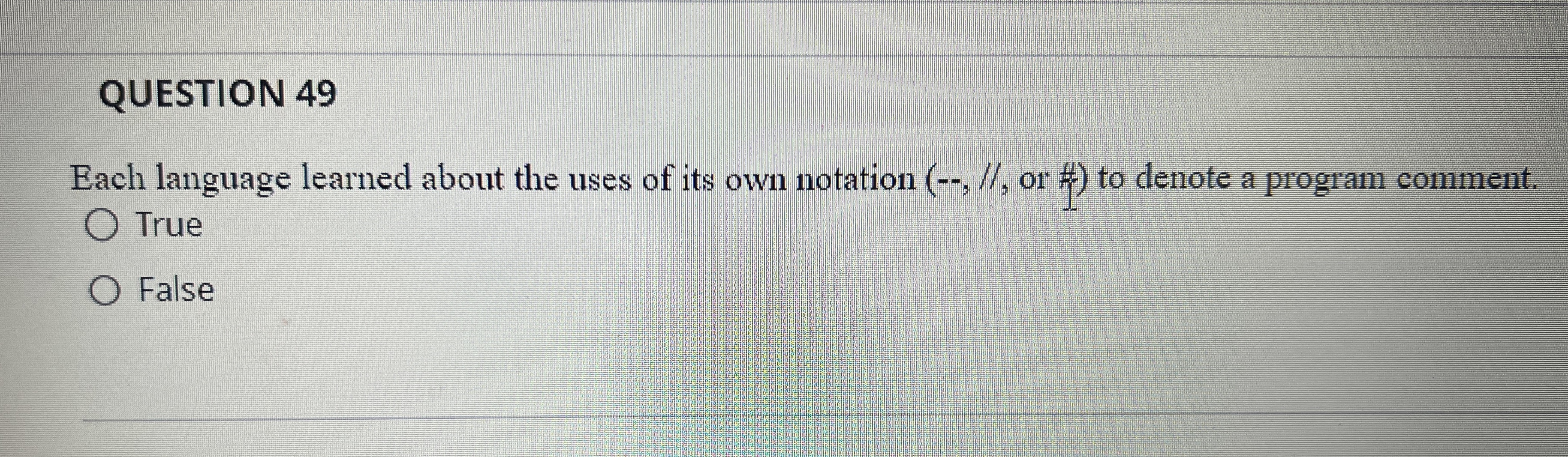 QUESTION 4 9 Each language learned about the uses