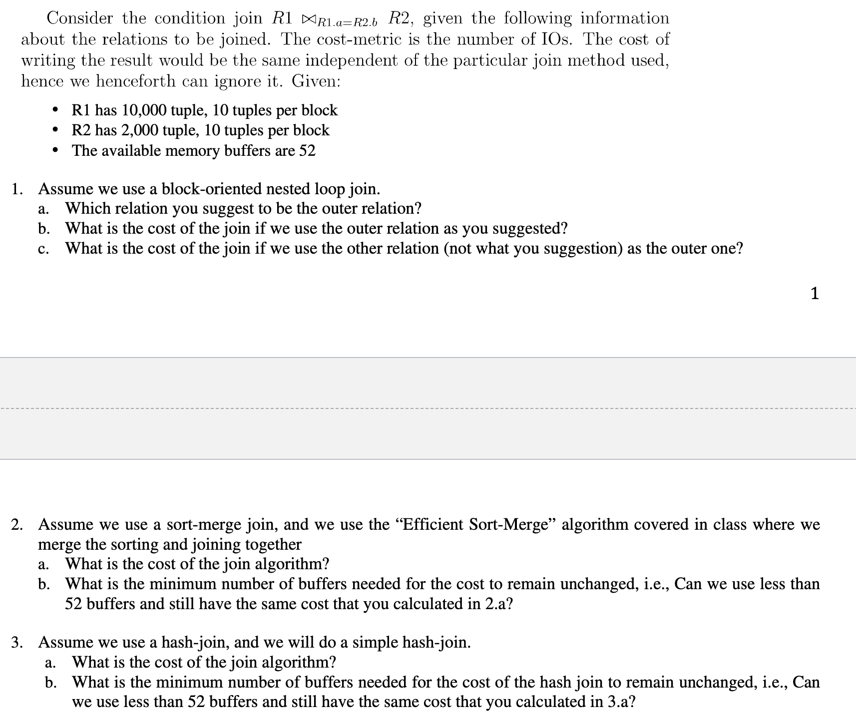 Consider the condition join R 1 | > < | _ ( R 1 .