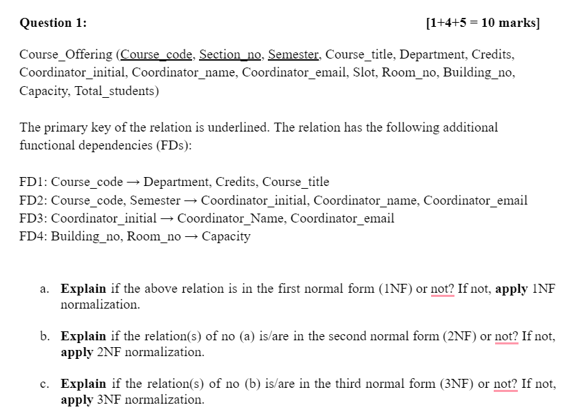 Question 1 : Course _ Offering ( Course _ code,