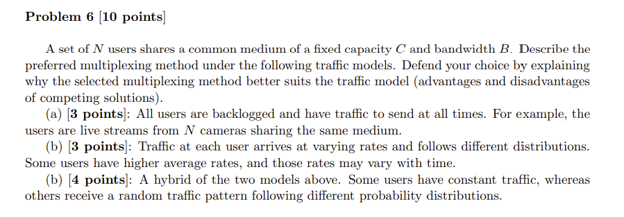 Problem 6 [ 1 0 points ] A set of \ ( N \ ) users
