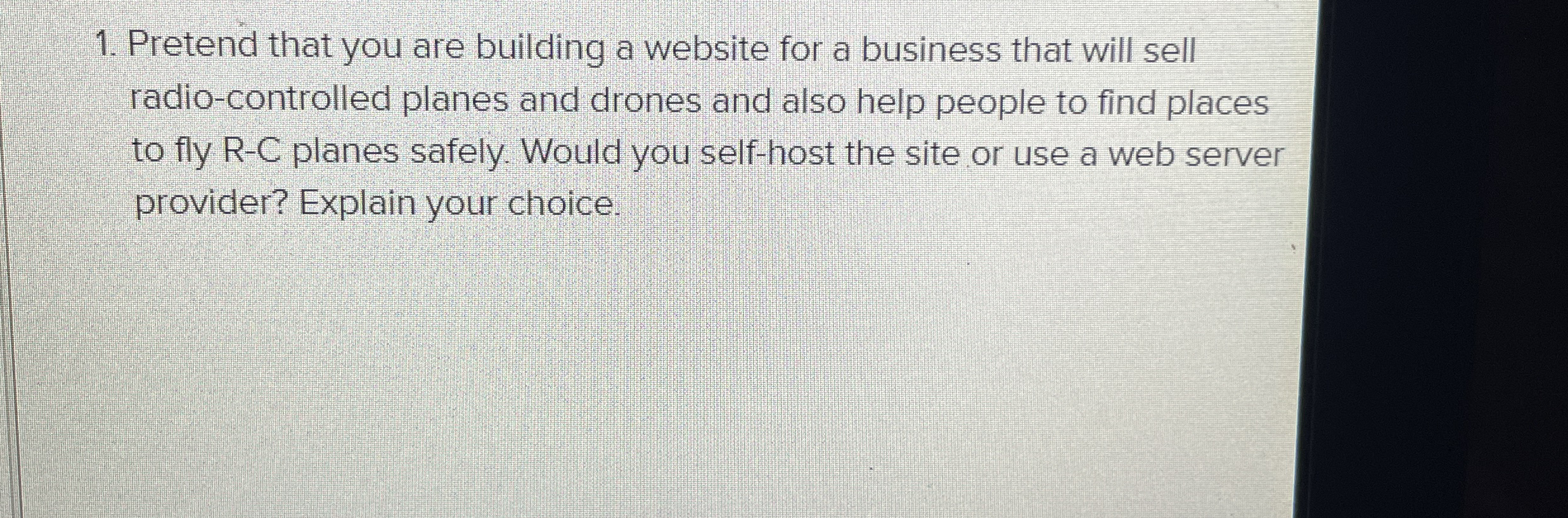 Pretend that you are building a website for a