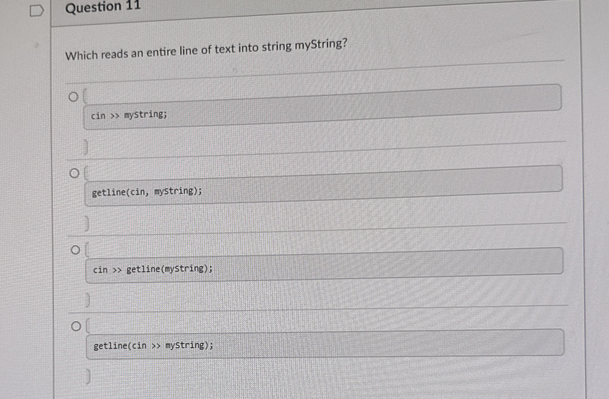 Question 1 1 Which reads an entire line of text