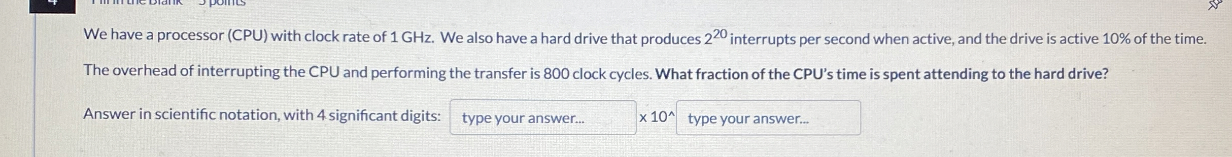 We have a processor ( CPU ) with clock rate of 1