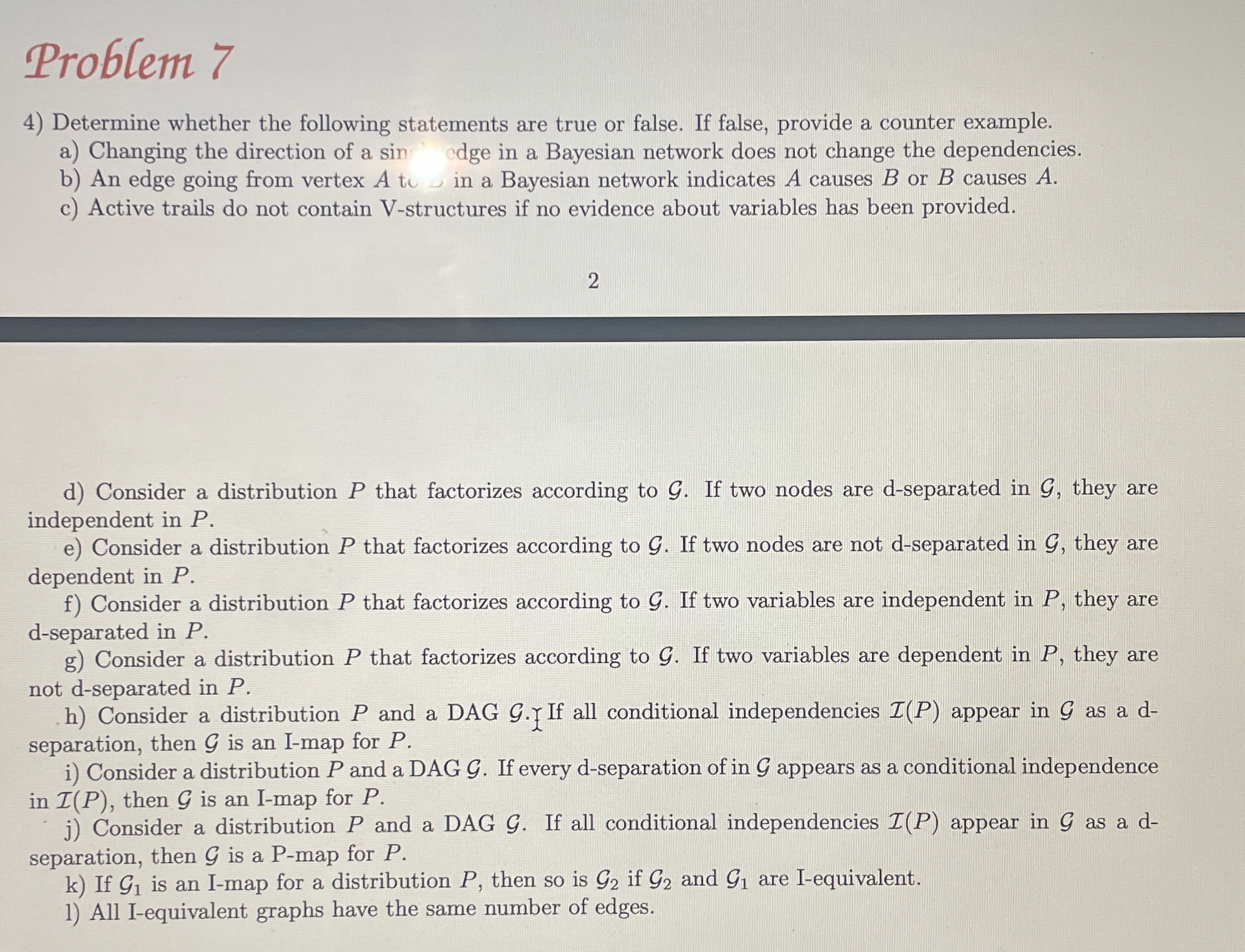 Problem 7 Determine whether the following