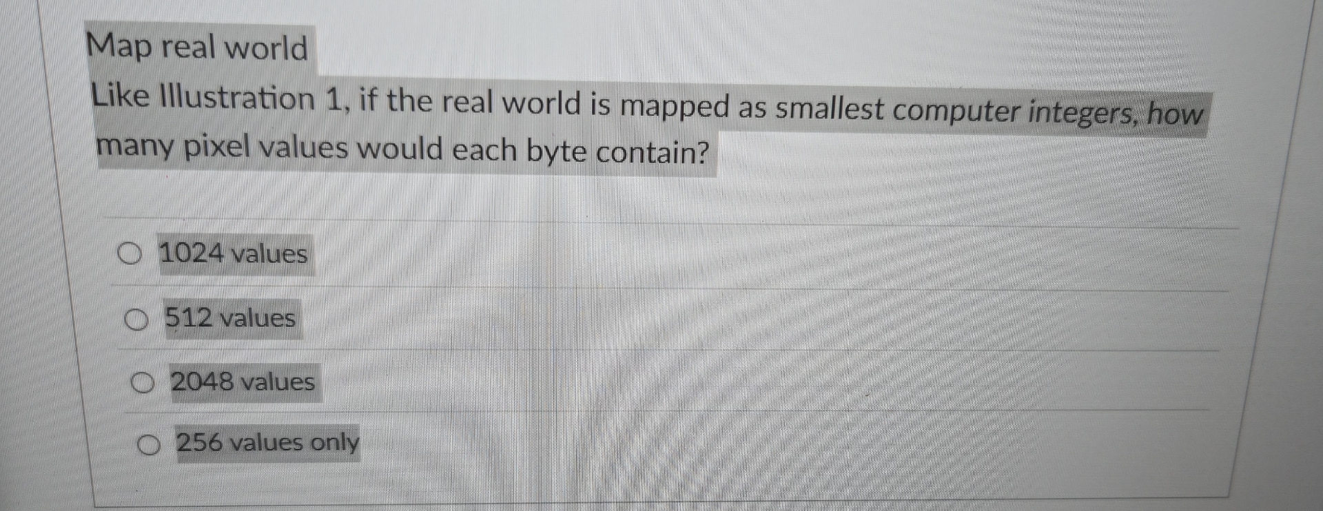 Map real world Like Illustration 1 , if the real