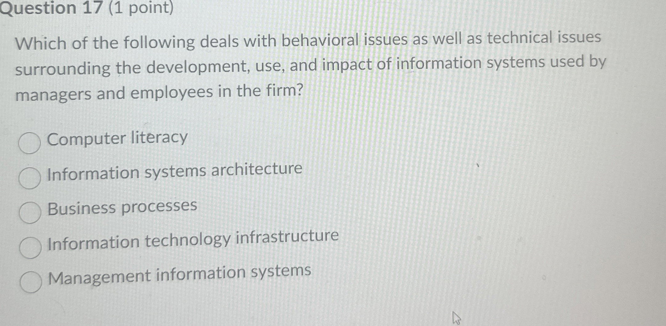 Question 1 7 ( 1 point ) Which of the following