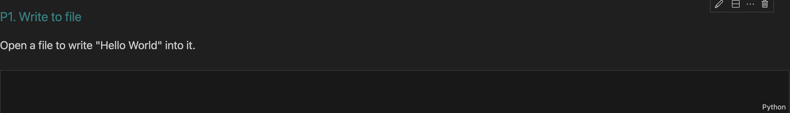 P 1 . Write to file ( Python ) Open a file to