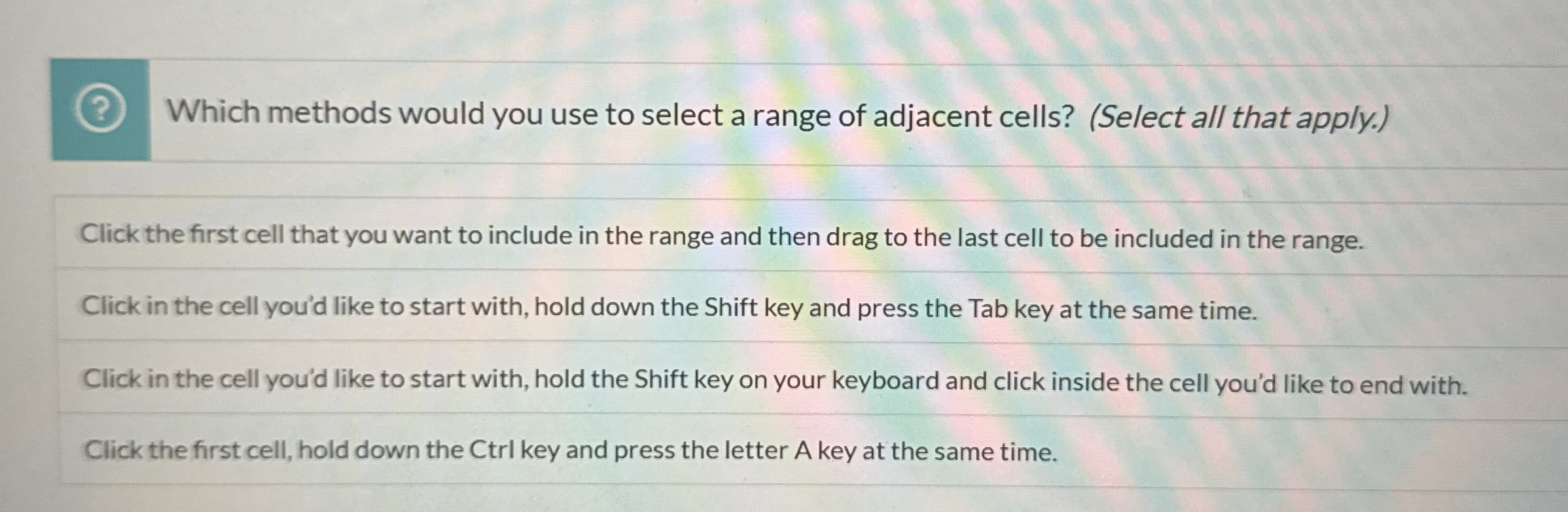 Which methods would you use to select a range of