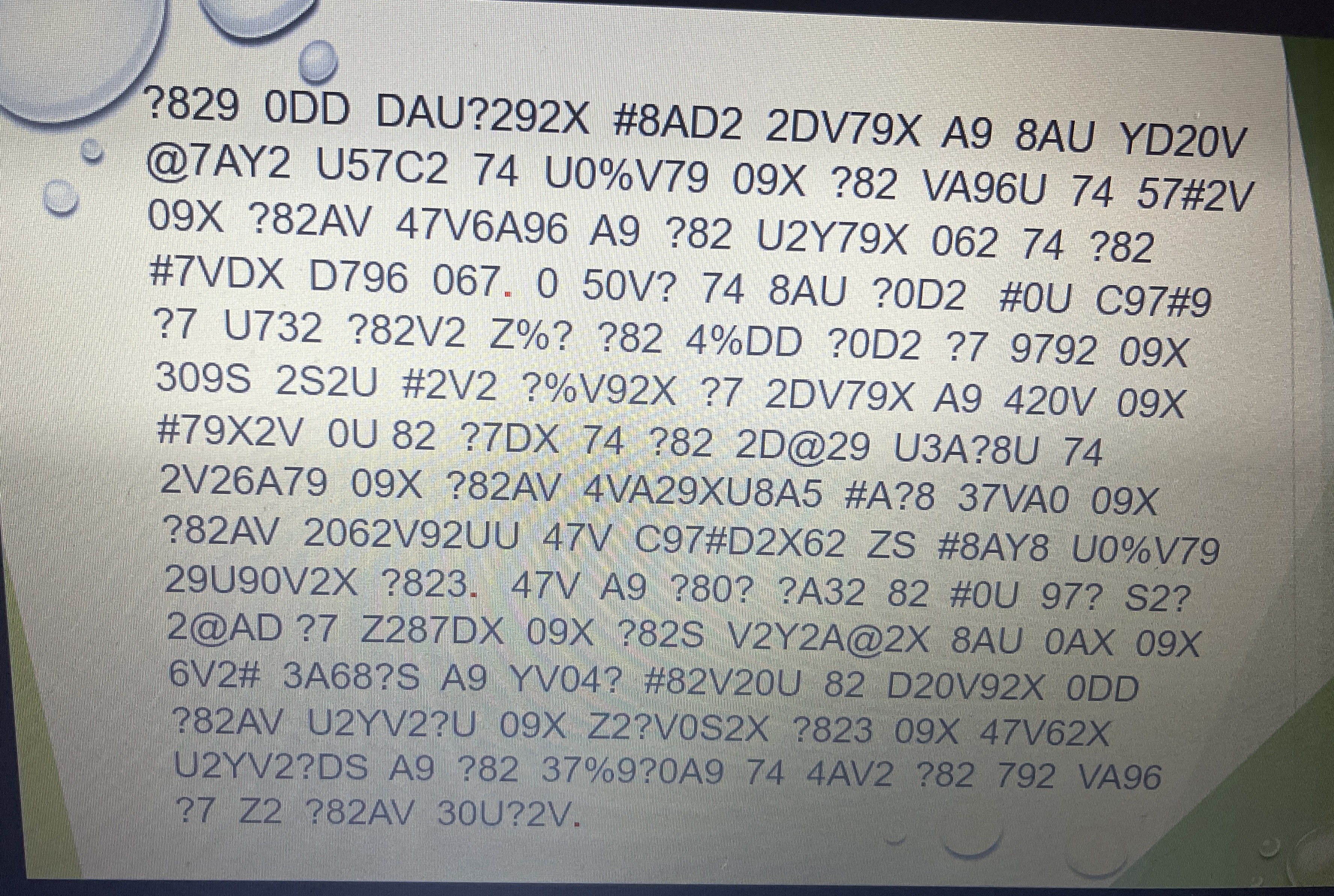 Review the encoded text Decode the text Determine