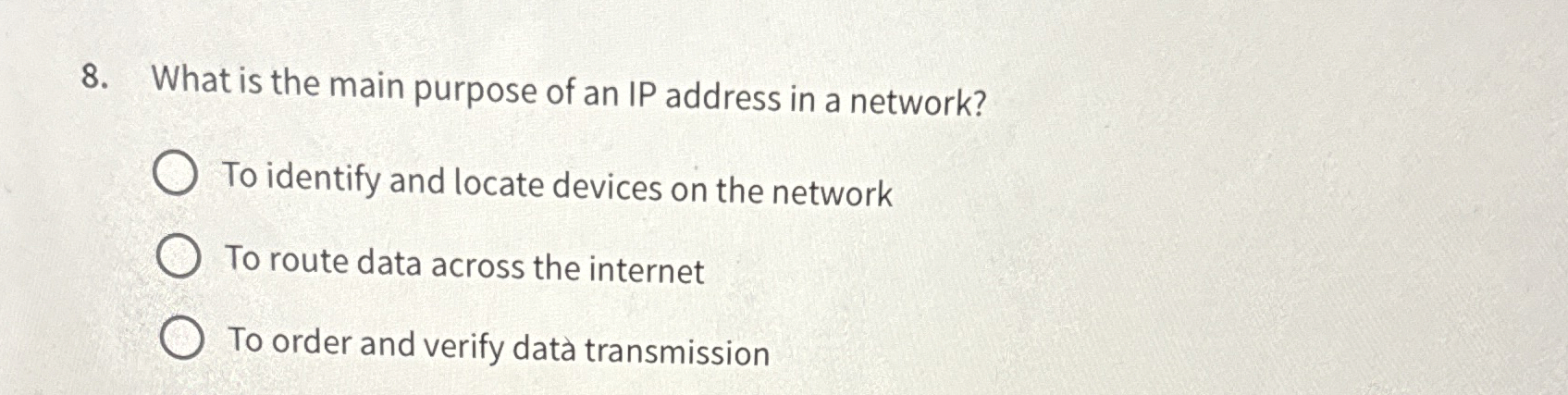 What is the main purpose of an IP address in a