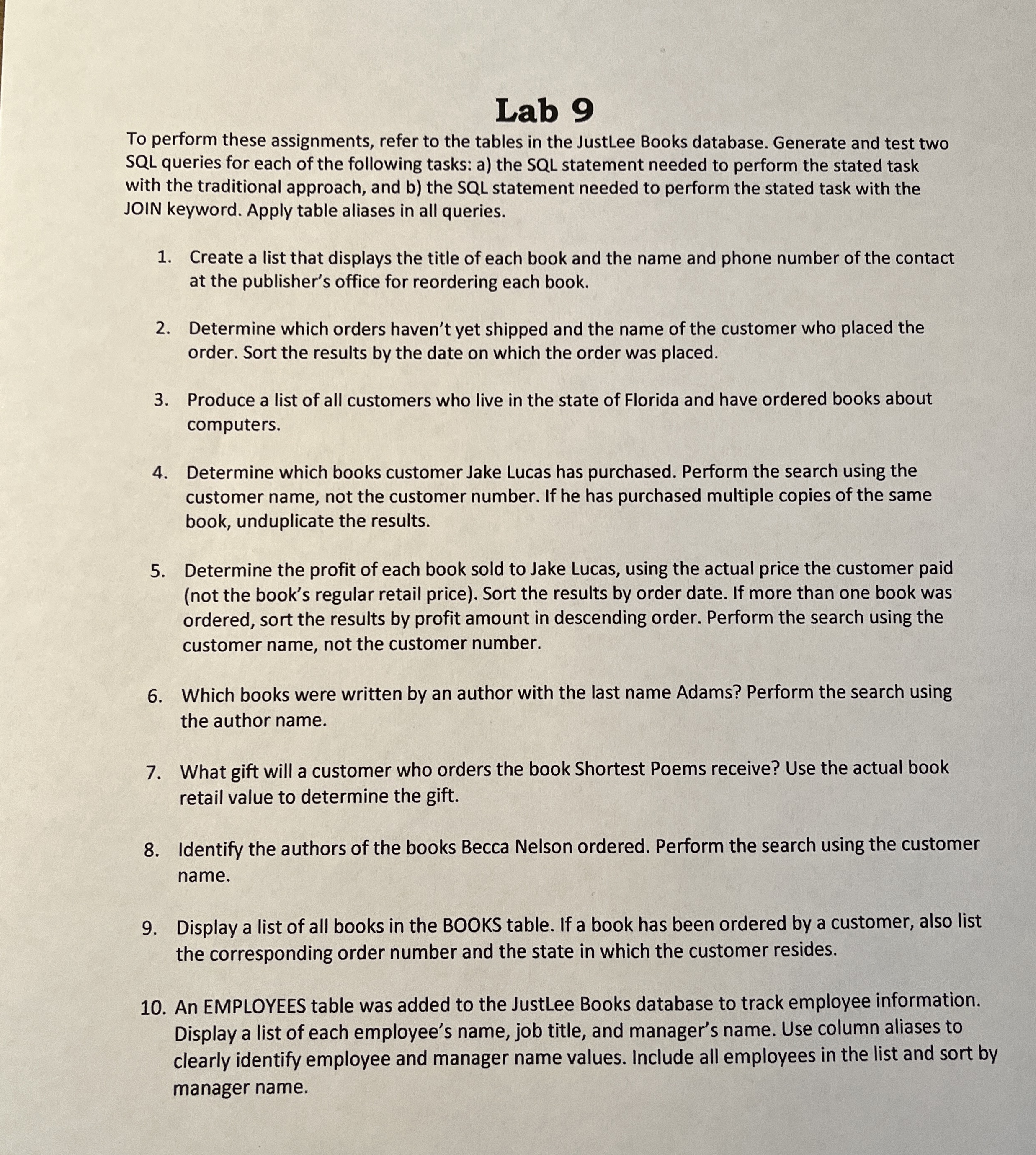 Lab 9 To perform these assignments, refer to the