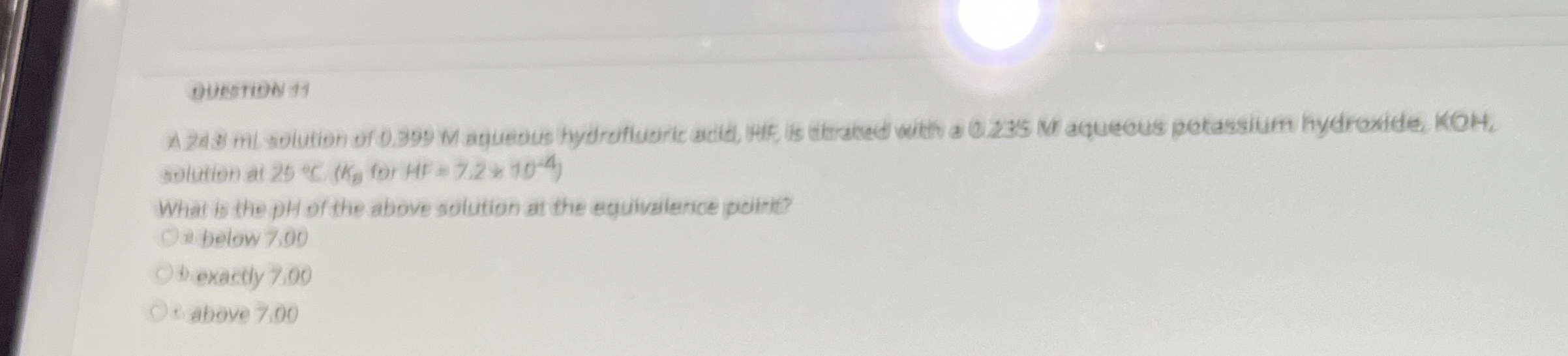 Question 1 1 selitien at 2 5 eC ( K 3 for H F = 7