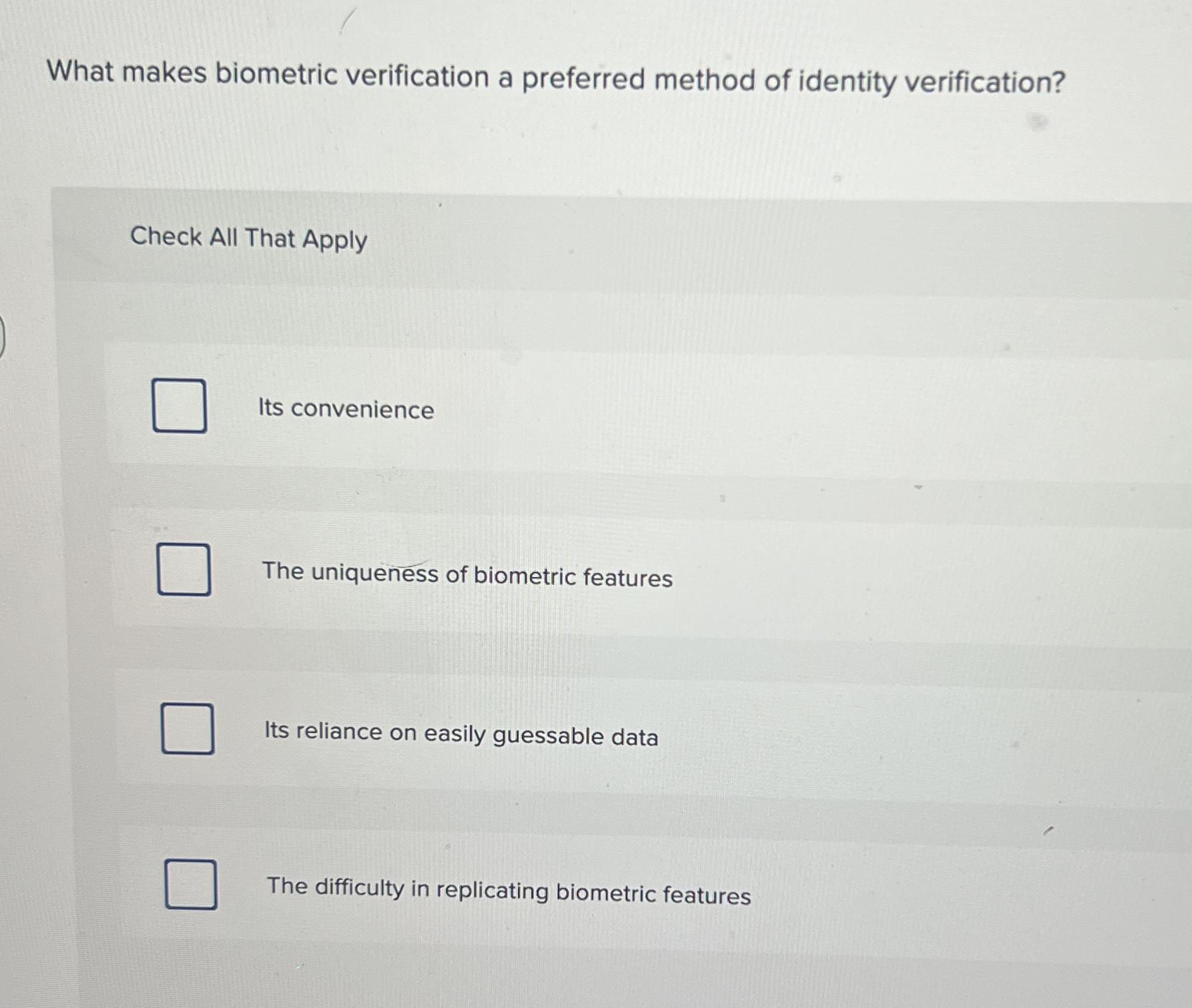 What makes biometric verification a preferred