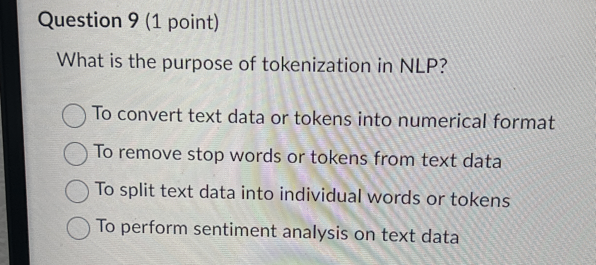 Question 9 ( 1 point ) What is the purpose of