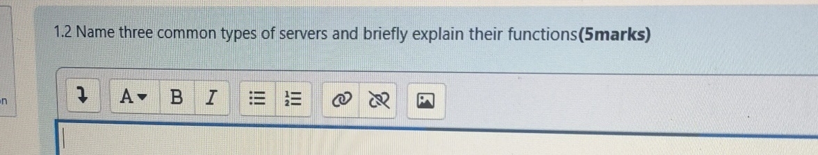 1 . 2 Name three common types of servers and