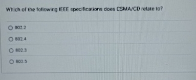 Which of the following IEEE specifications does