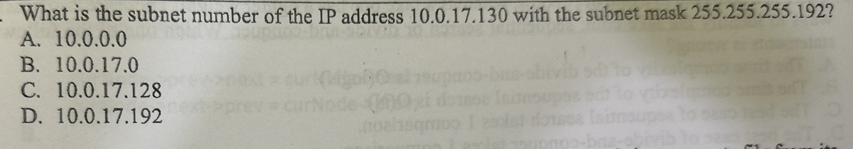 What is the subnet number of the IP address 1 0 .