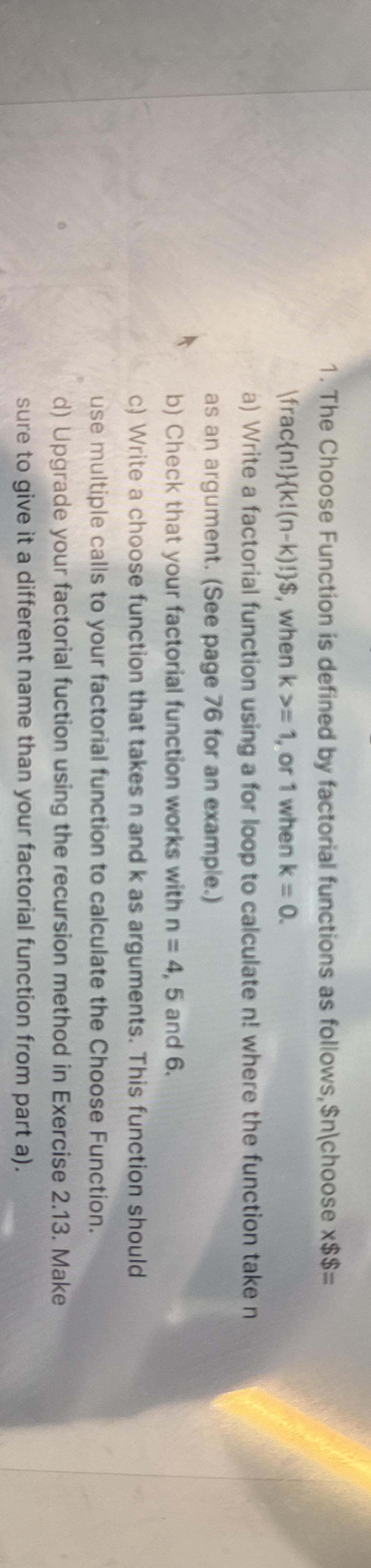The Choose Function is defined by factorial