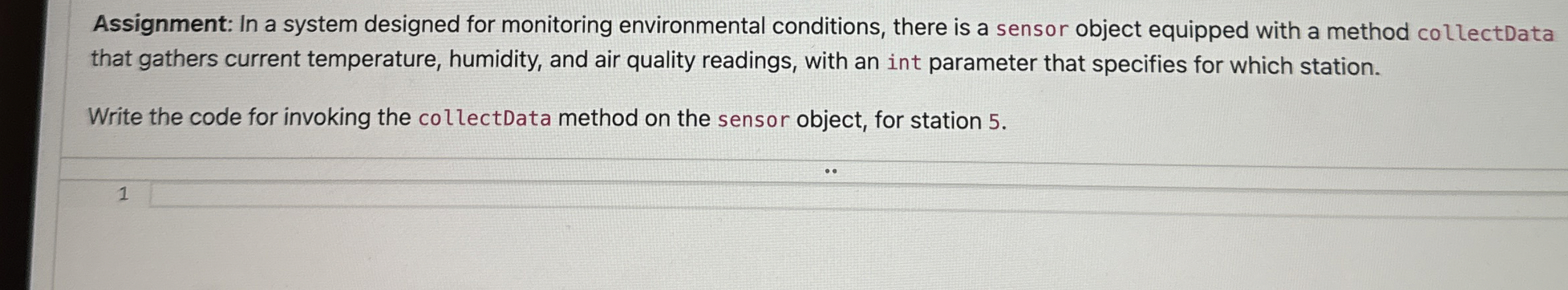 Assignment: In a system designed for monitoring