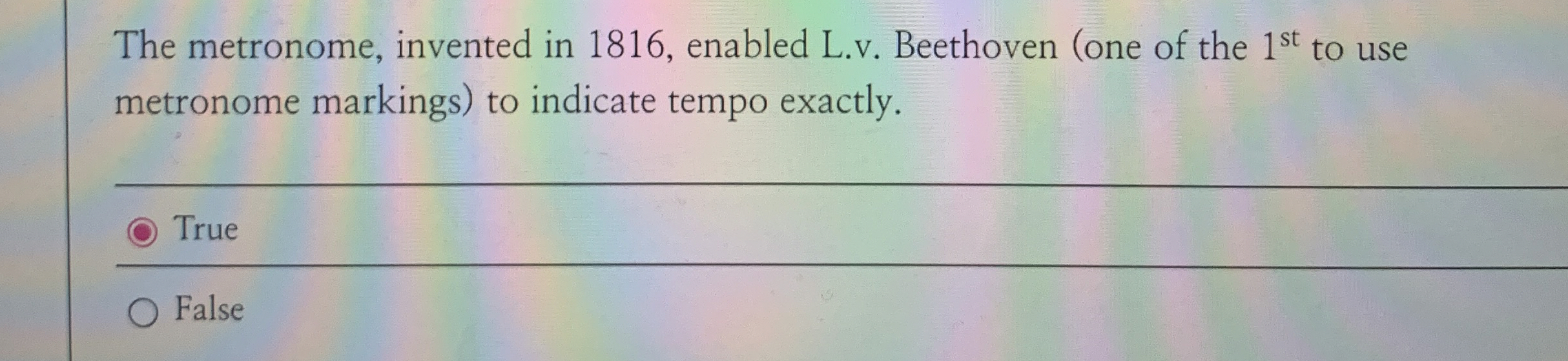 The metronome, invented in 1 8 1 6 , enabled L .