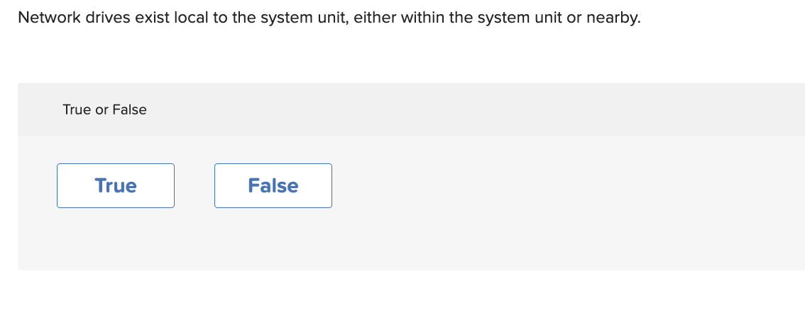 Network drives exist local to the system unit,