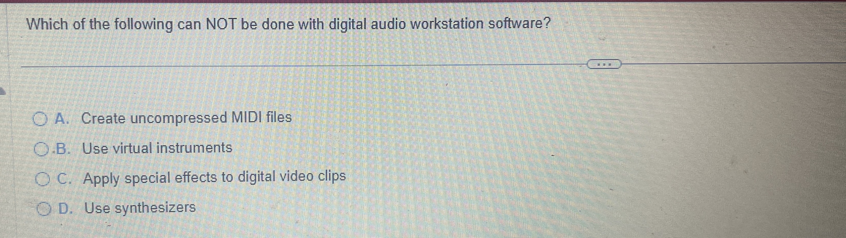 Which of the following can NOT be done with