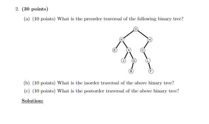 ( 3 0 points ) ( a ) ( 1 0 points ) What is the