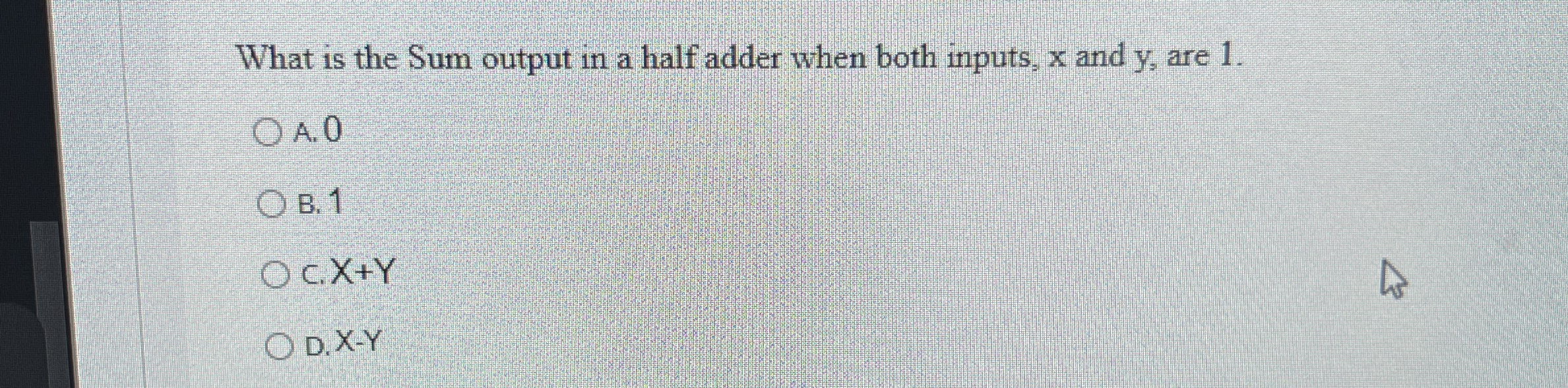 What is the Sum output in a half adder when both