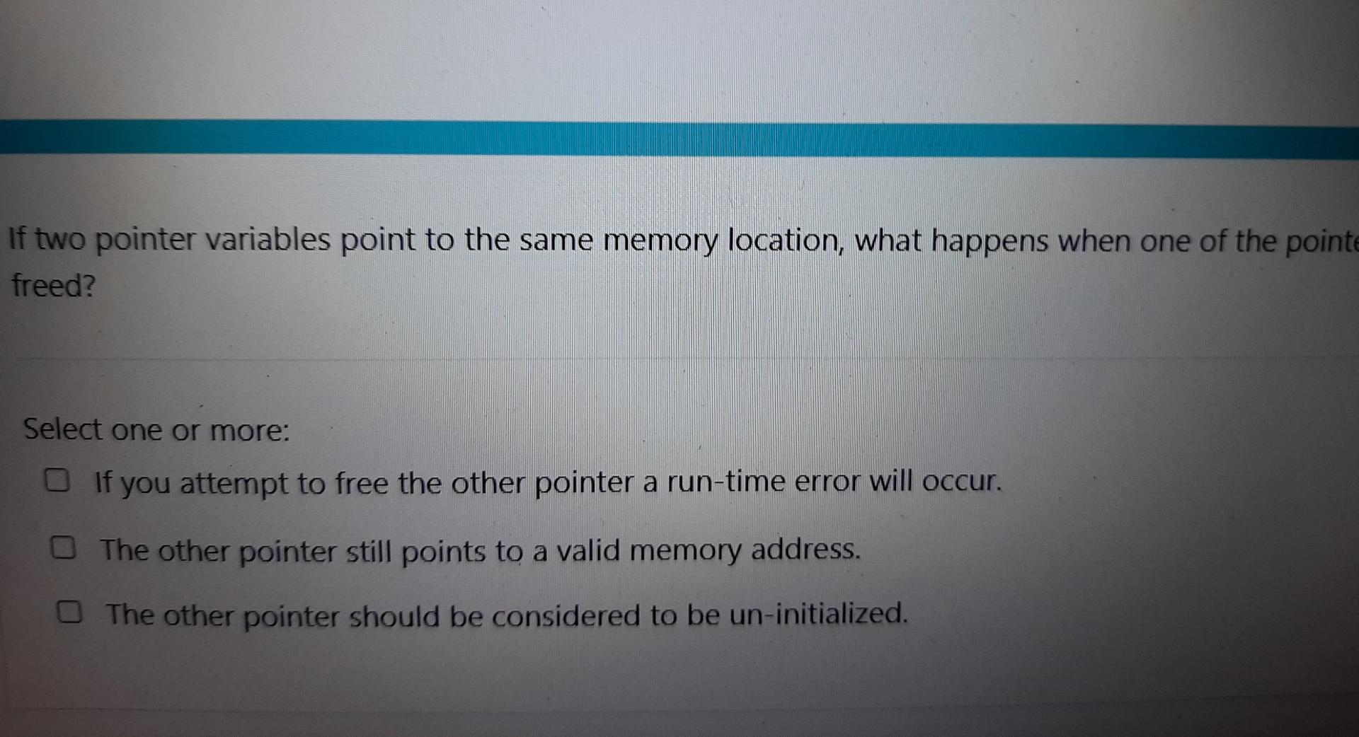 If two pointer variables point to the same memory