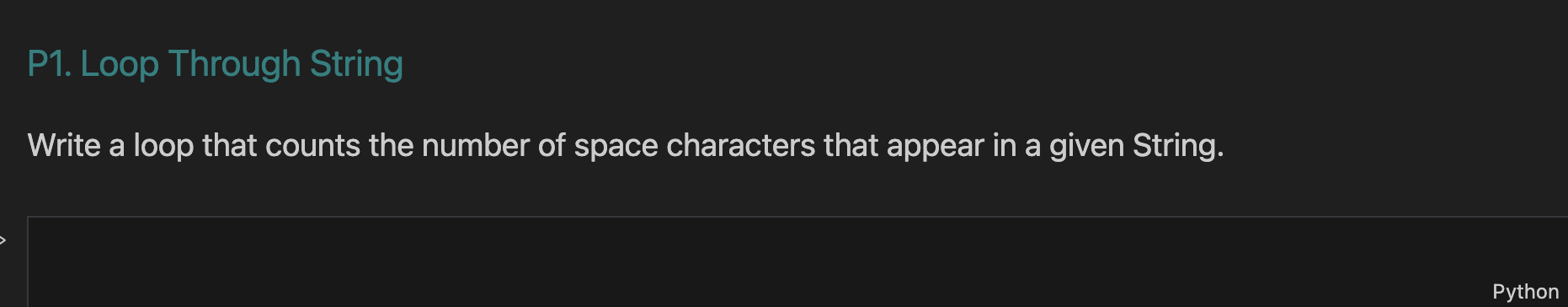 P 1 . Loop Through String ( Python ) Write a loop