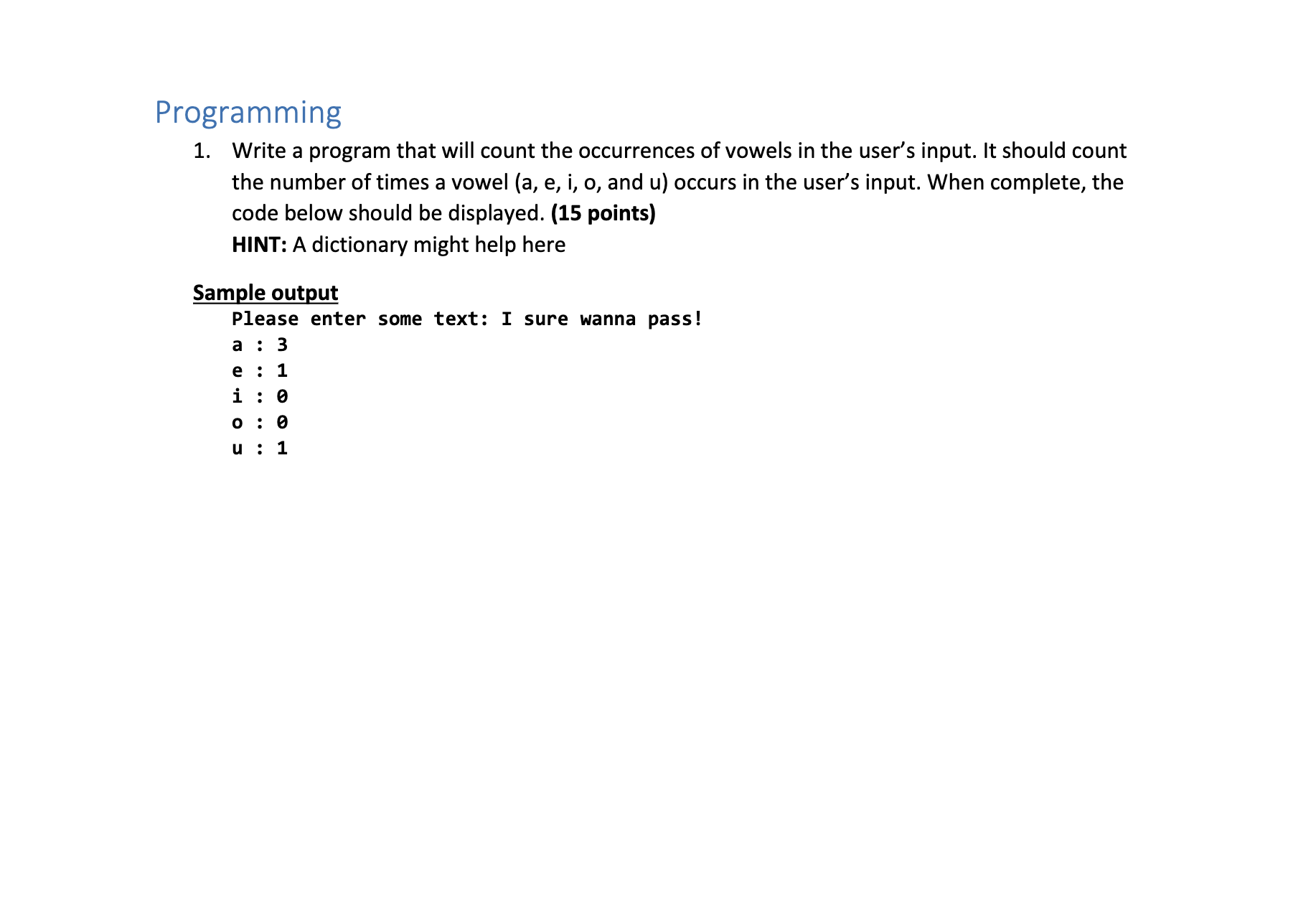 Programming Write a program that will count the