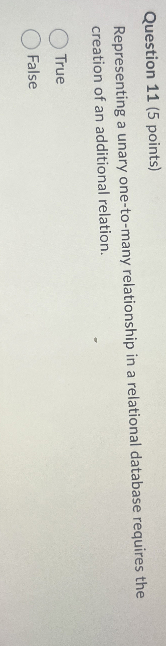 Question 1 1 ( 5 points ) Representing a unary